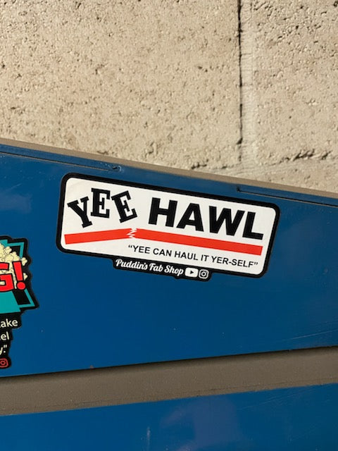 *YEE-HAWL Slogan sticker!